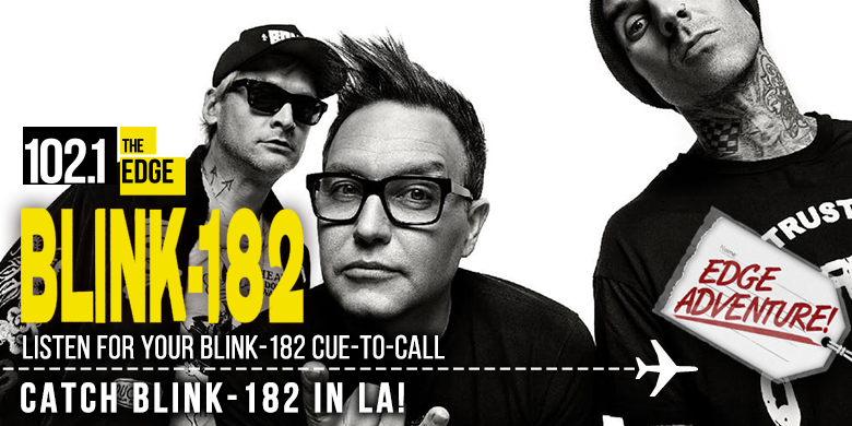 The Blink-182 Edge Adventure To Los Angeles! | 102.1 the Edge