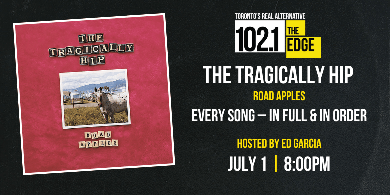 The Tragically Hip Special