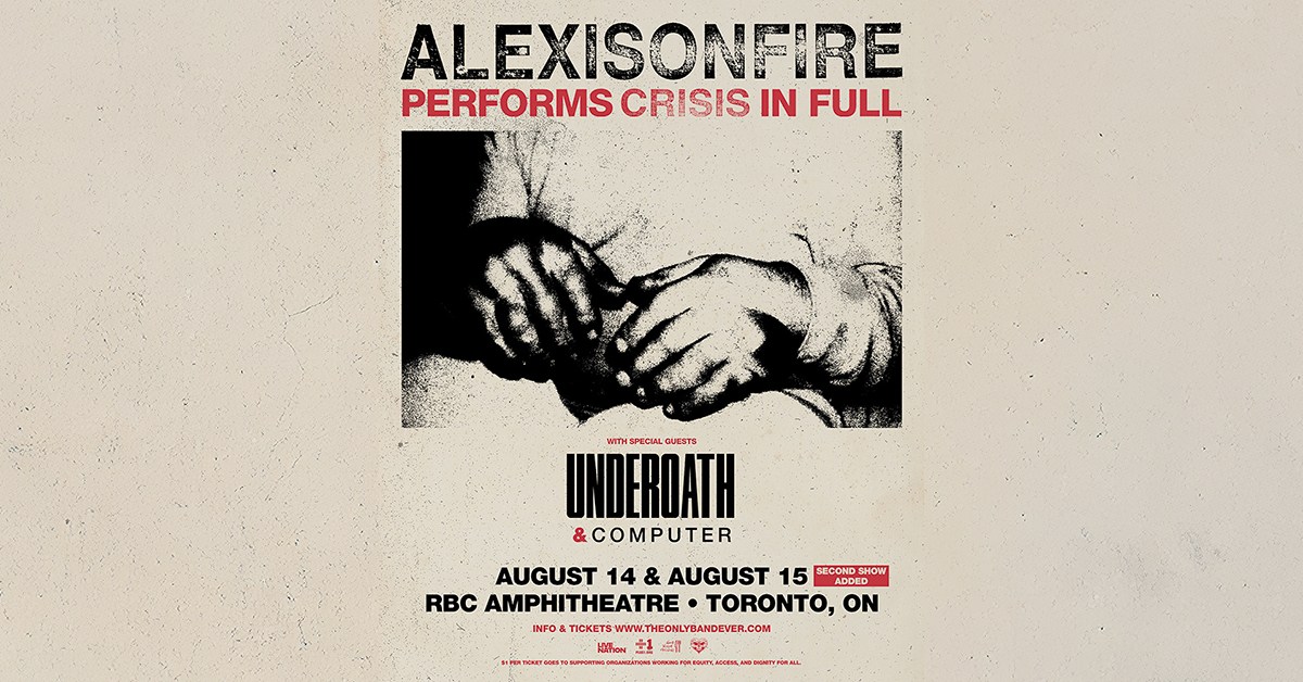 Alexisonfire *Second Show Added! | 102.1 the Edge