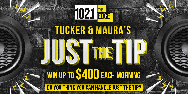Tucker & Maura are giving you just the tip!